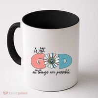 With God All Things Are Possible Coffee Mug thumb 0