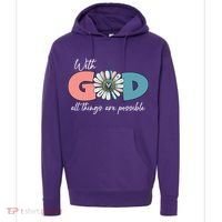 With God All Things Are Possible Hoodie thumb 0