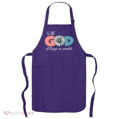 With God All Things Are Possible Apron