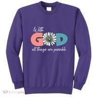 With God All Things Are Possible Sweatshirt thumb 0
