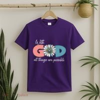 With God All Things Are Possible T-Shirt thumb 2