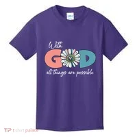 With God All Things Are Possible Kids T-Shirt thumb 0