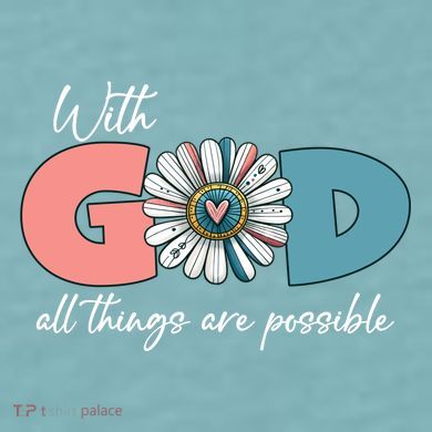 With God All Things Are Possible Sueded Cloud Jersey T-Shirt