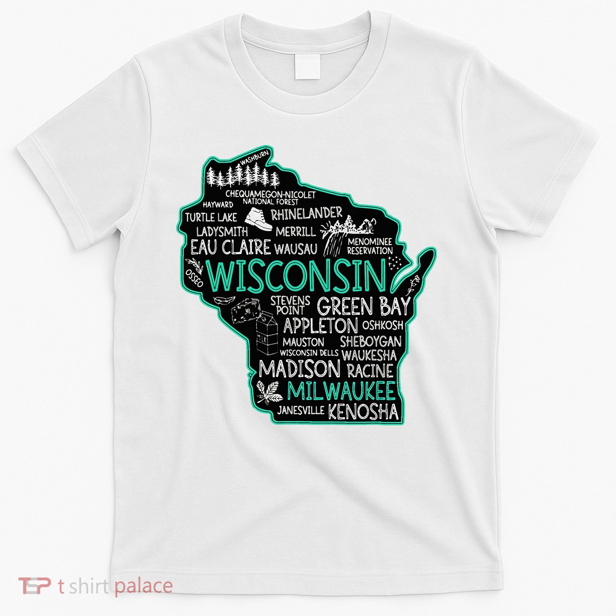 Wisconsin Green Bay Osseo Kenosha Racine Milwaukee Map T-Shirt