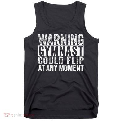 Warning Gymnast Could Flip Funny Gymnastics Tank Top