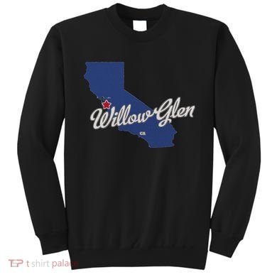 Willow Glen California San Jose Ca Map Sweatshirt