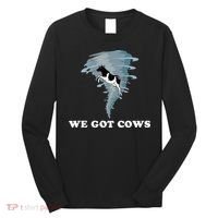 We Got Cows Tornado Chaser Long Sleeve Shirt thumb 0
