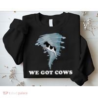 We Got Cows Tornado Chaser Sweatshirt thumb 2