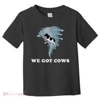 We Got Cows Tornado Chaser Toddler T-Shirt thumb 0