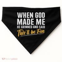 When God Created Me When God Made Me Funny God USA-Made Doggie Bandana thumb 0