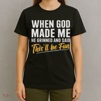 When God Created Me When God Made Me Funny God T-Shirt thumb 4