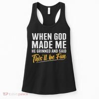 When God Created Me When God Made Me Funny God Women's Tank Top thumb 0