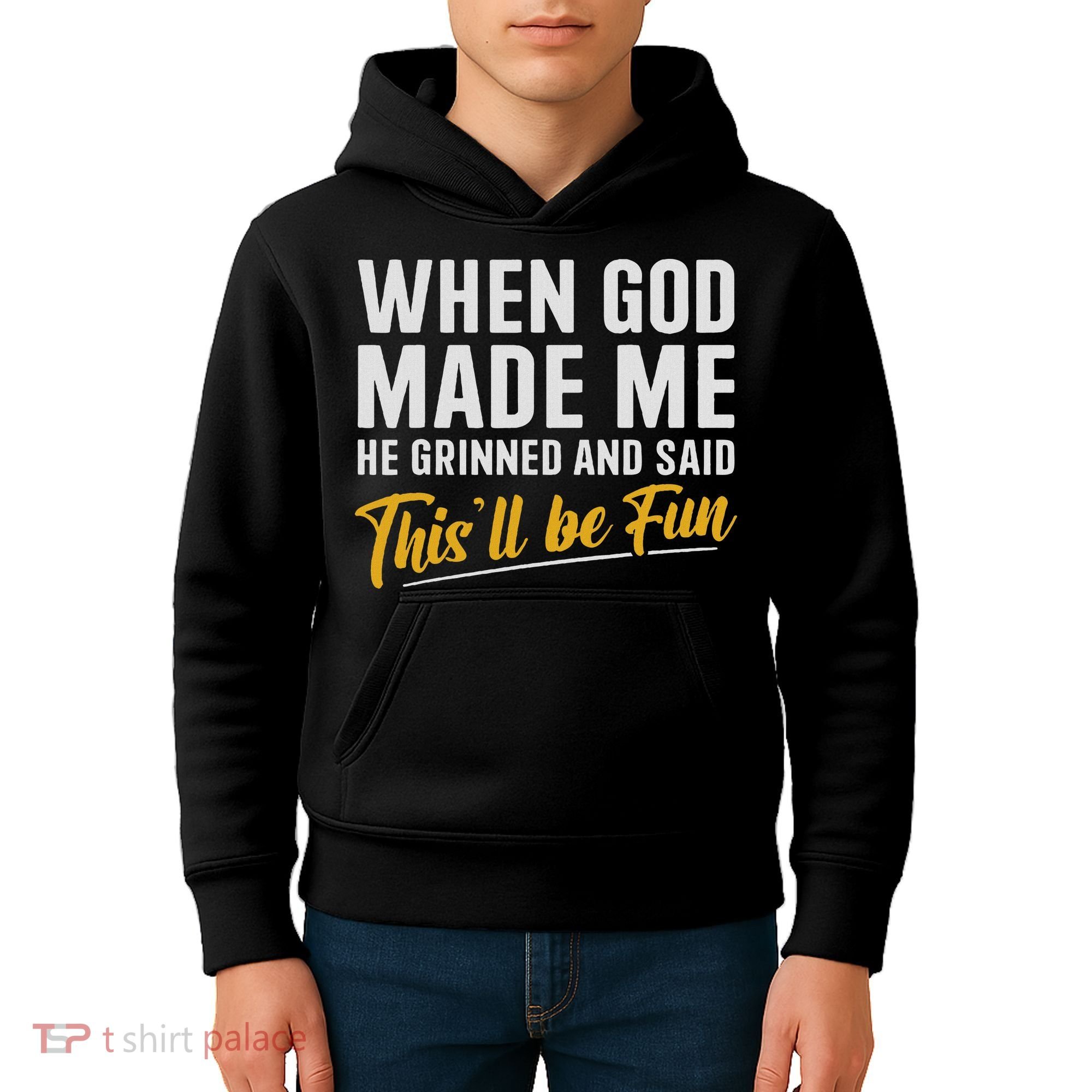 When God Created Me When God Made Me Funny God Kids Hoodie