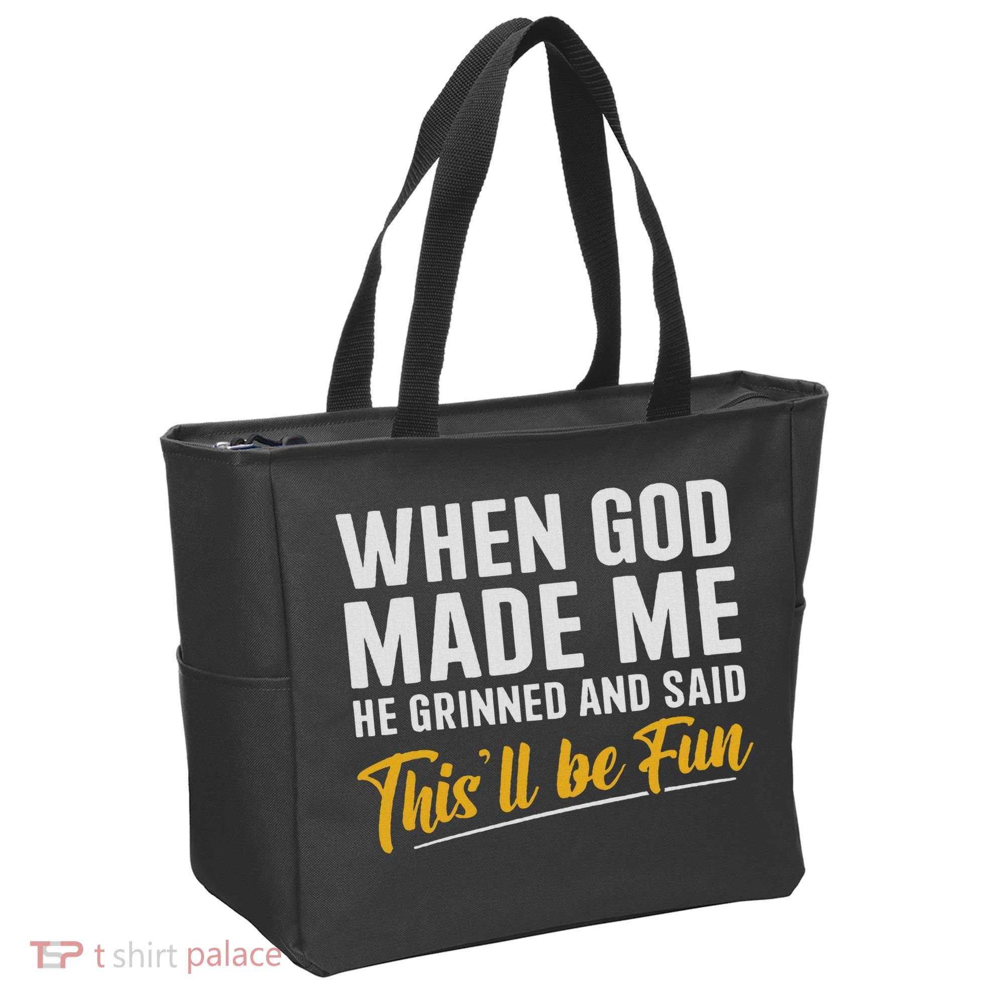 When God Created Me When God Made Me Funny God Tote Bag
