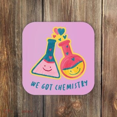 We Got Chemistry Cute Gift Coaster