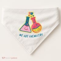 We Got Chemistry Cute Gift USA-Made Doggie Bandana thumb 0