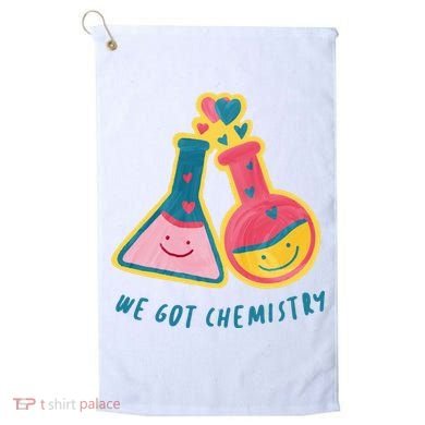 We Got Chemistry Cute Gift Golf Towel