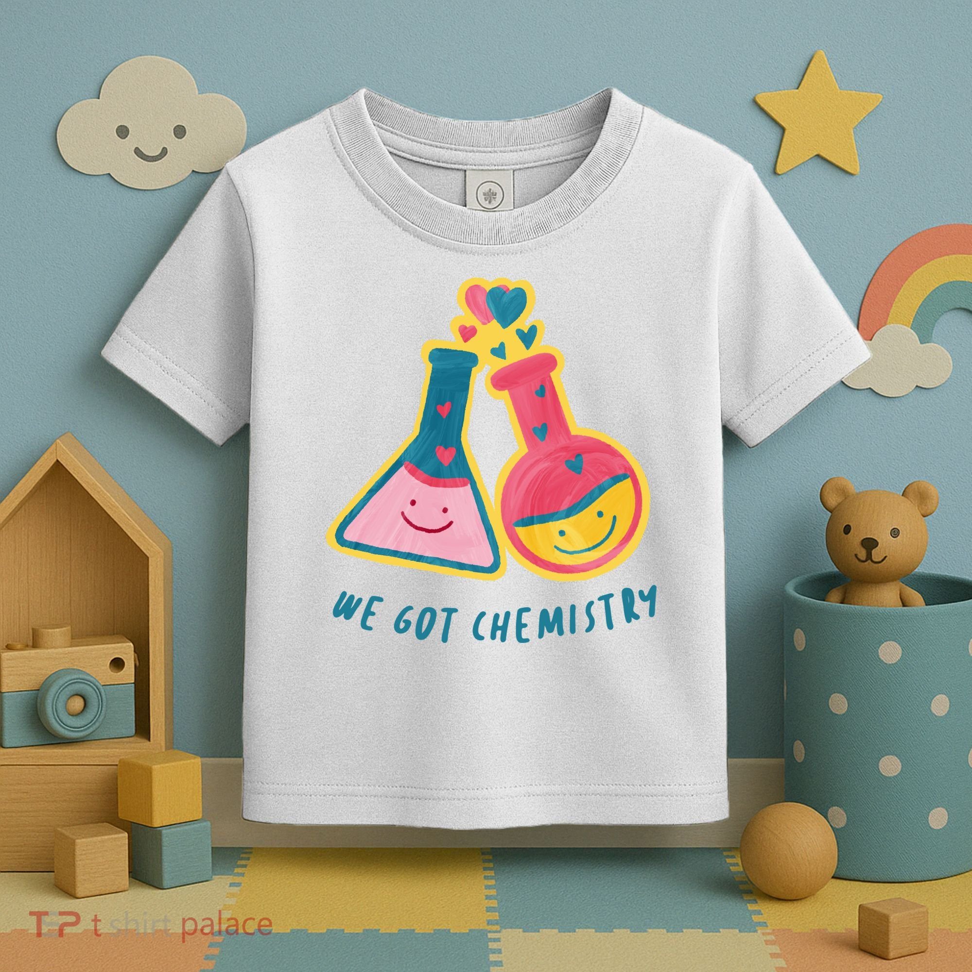 We Got Chemistry Cute Gift Toddler T-Shirt