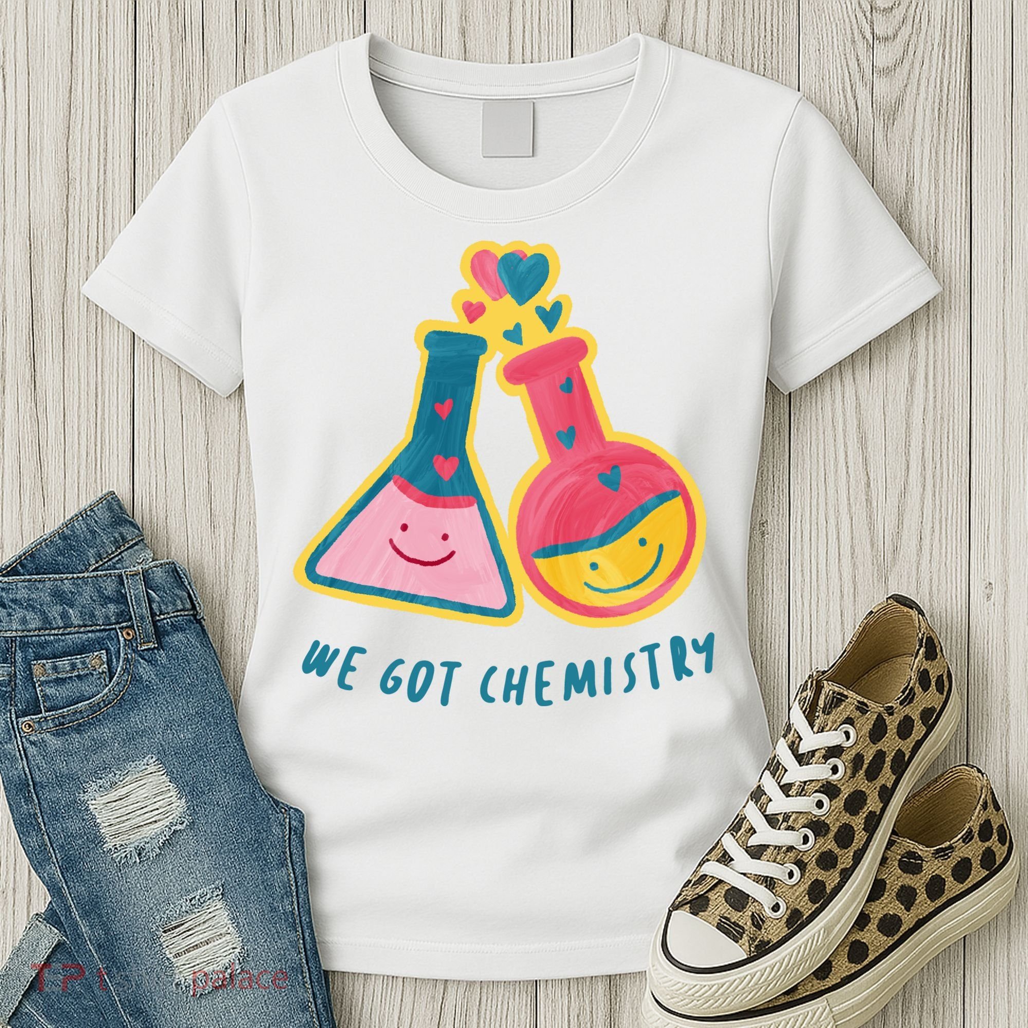 We Got Chemistry Cute Gift Women's T-Shirt