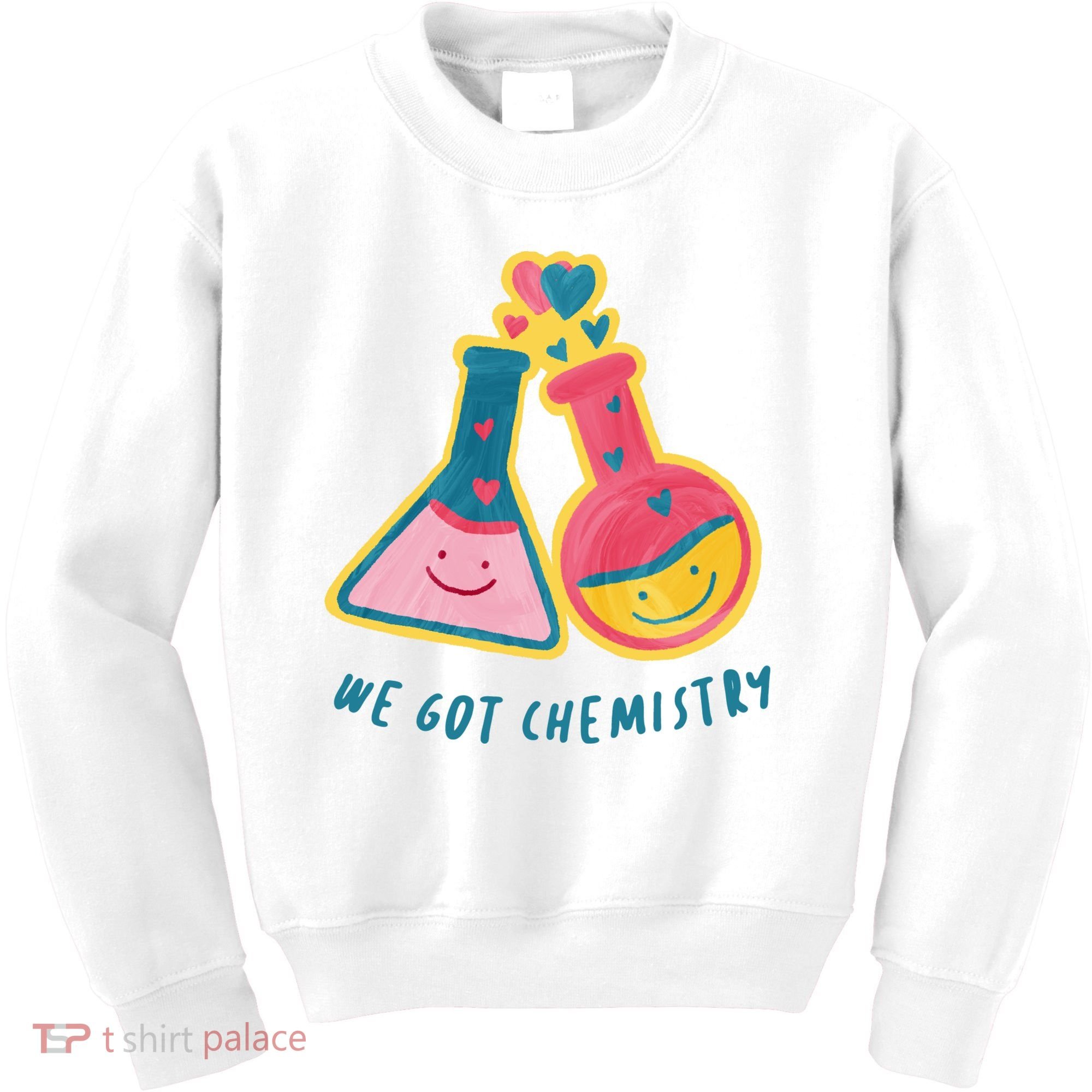 We Got Chemistry Cute Gift Kids Sweatshirt