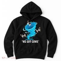 We Got Cows Funny Tornado Chaser Love Chasing Tornados Hoodie thumb 0