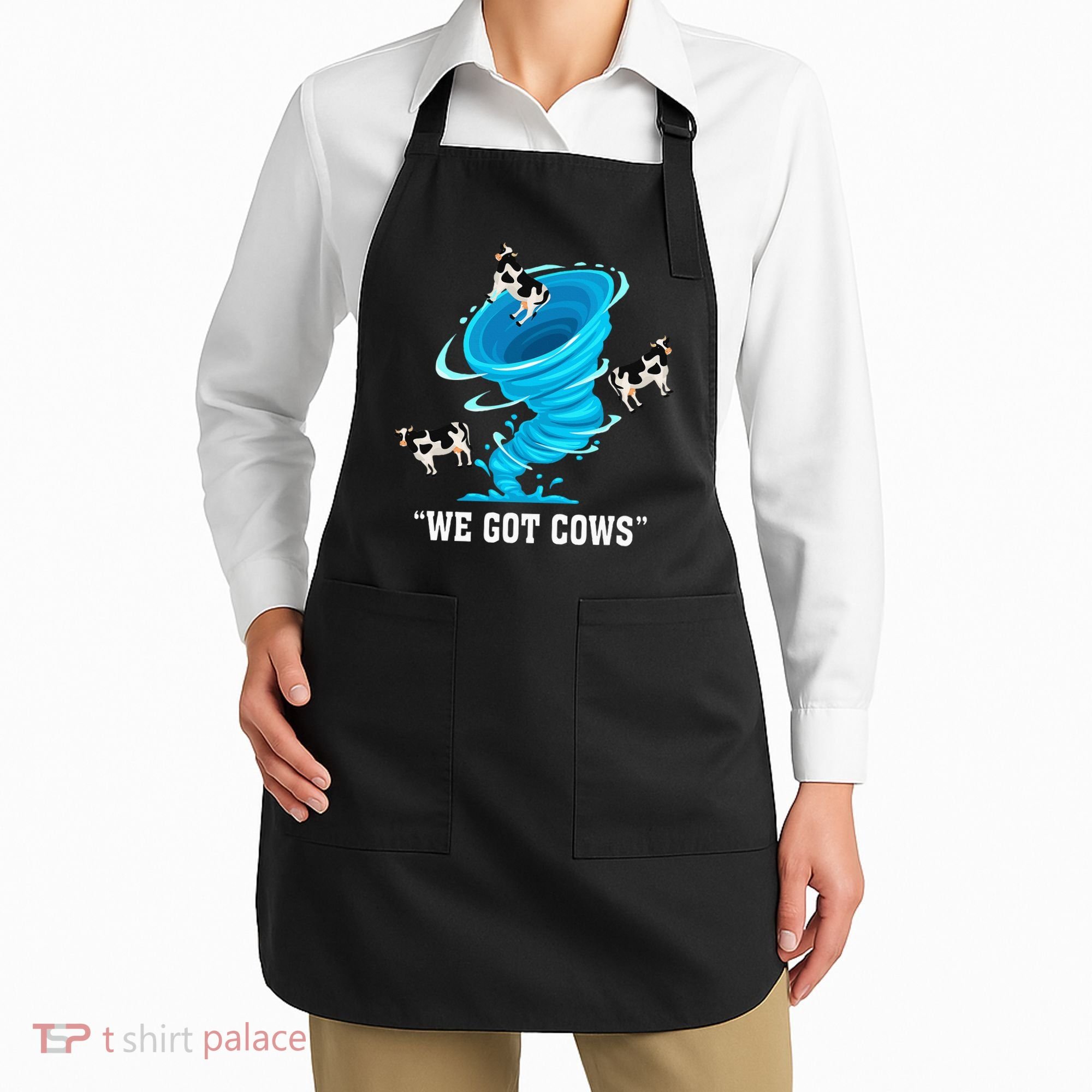 We Got Cows Funny Tornado Chaser Love Chasing Tornados Apron