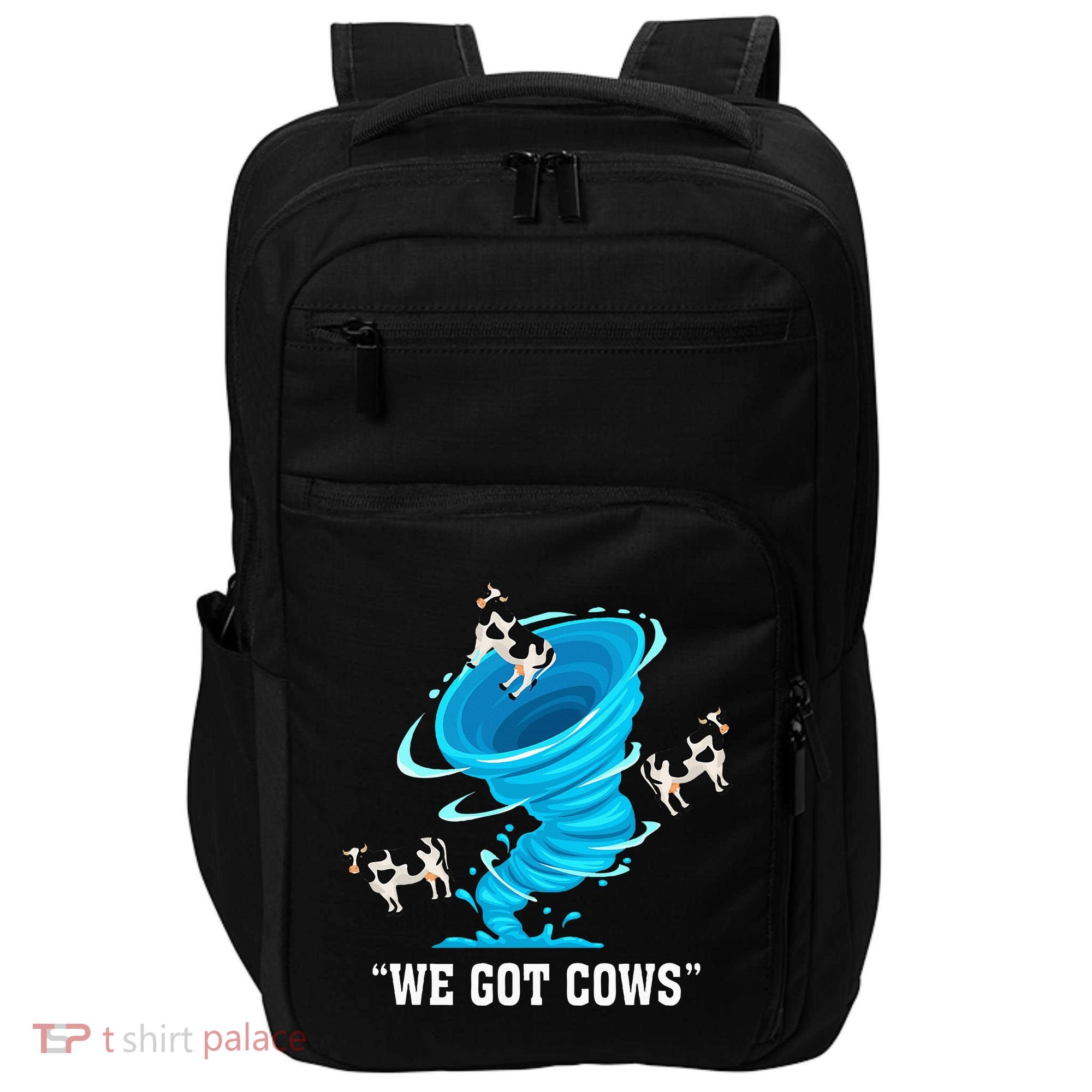 We Got Cows Funny Tornado Chaser Love Chasing Tornados Impact Tech Backpack
