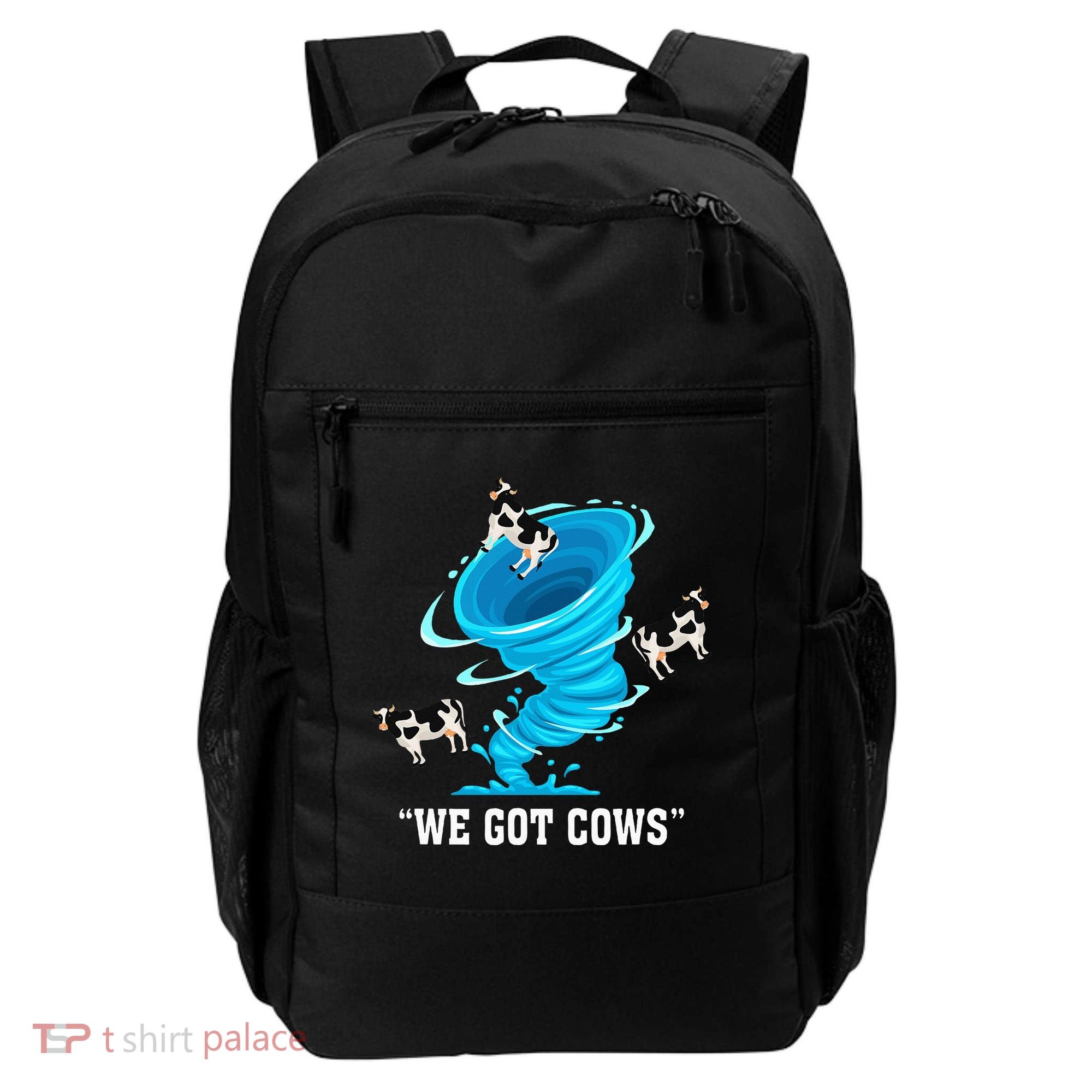 We Got Cows Funny Tornado Chaser Love Chasing Tornados Backpack