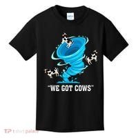 We Got Cows Funny Tornado Chaser Love Chasing Tornados Kids T-Shirt thumb 0
