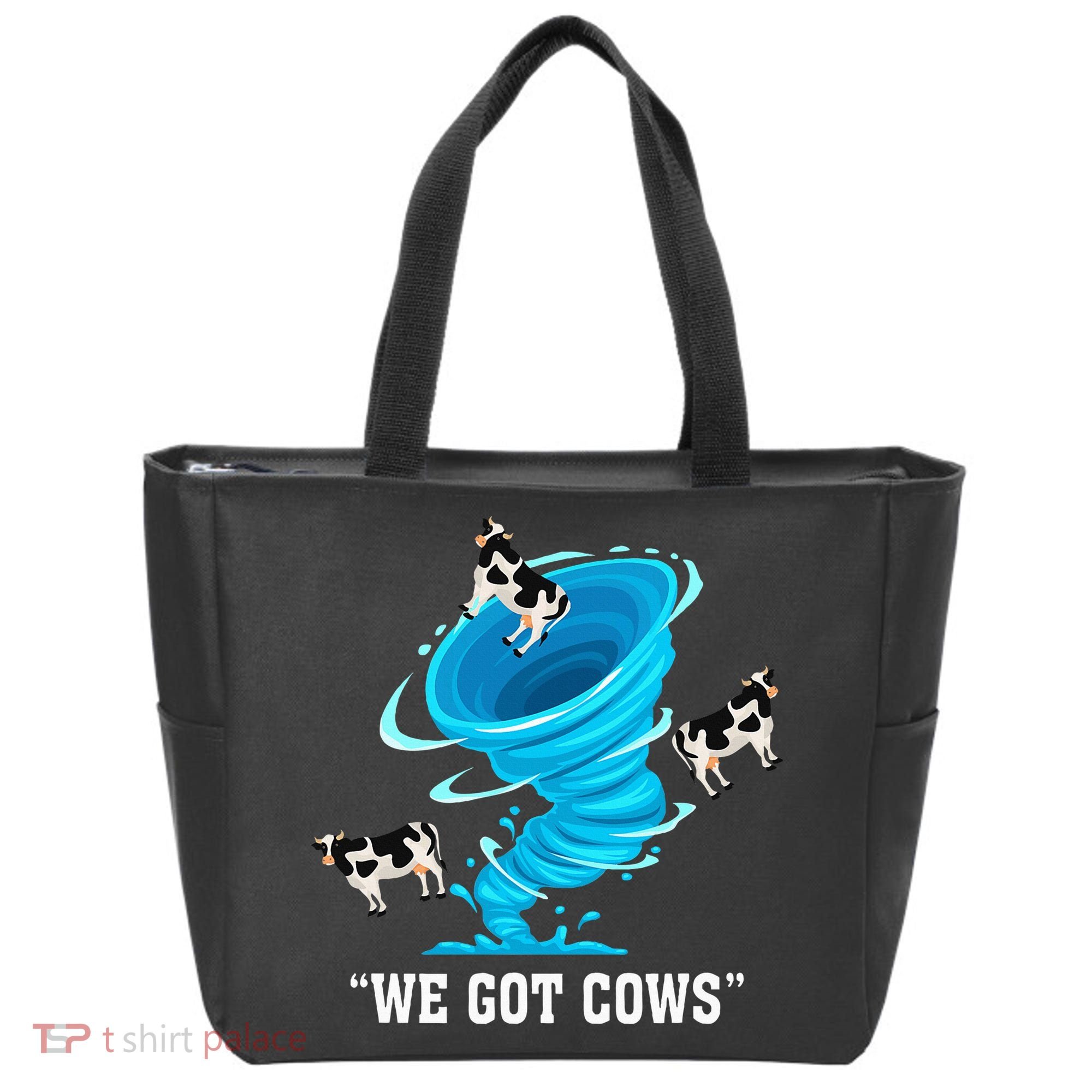 We Got Cows Funny Tornado Chaser Love Chasing Tornados Tote Bag