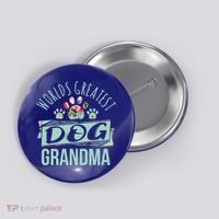 World's Greatest Dog Grandma Ever Pet Love Meaningful Gift Button thumb 0