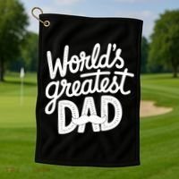 Worlds Greatest Dad Funny Cute Father Day Golf Towel thumb 1