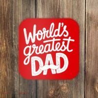 Worlds Greatest Dad Funny Cute Father Day Coaster thumb 0
