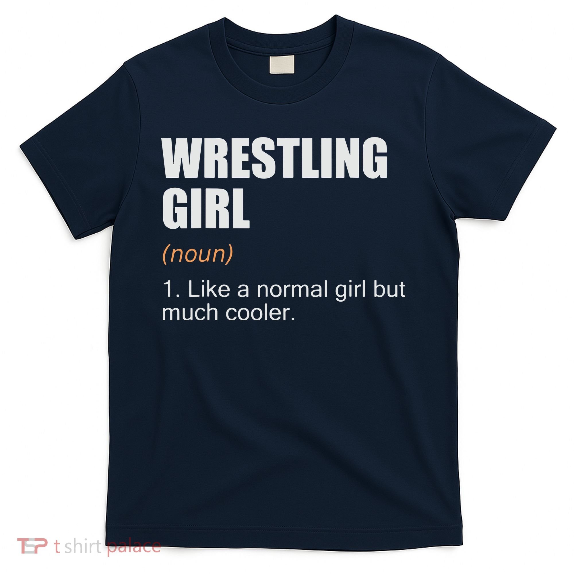 Wrestling Girl Definition Funny Wrestling Girl T-Shirt