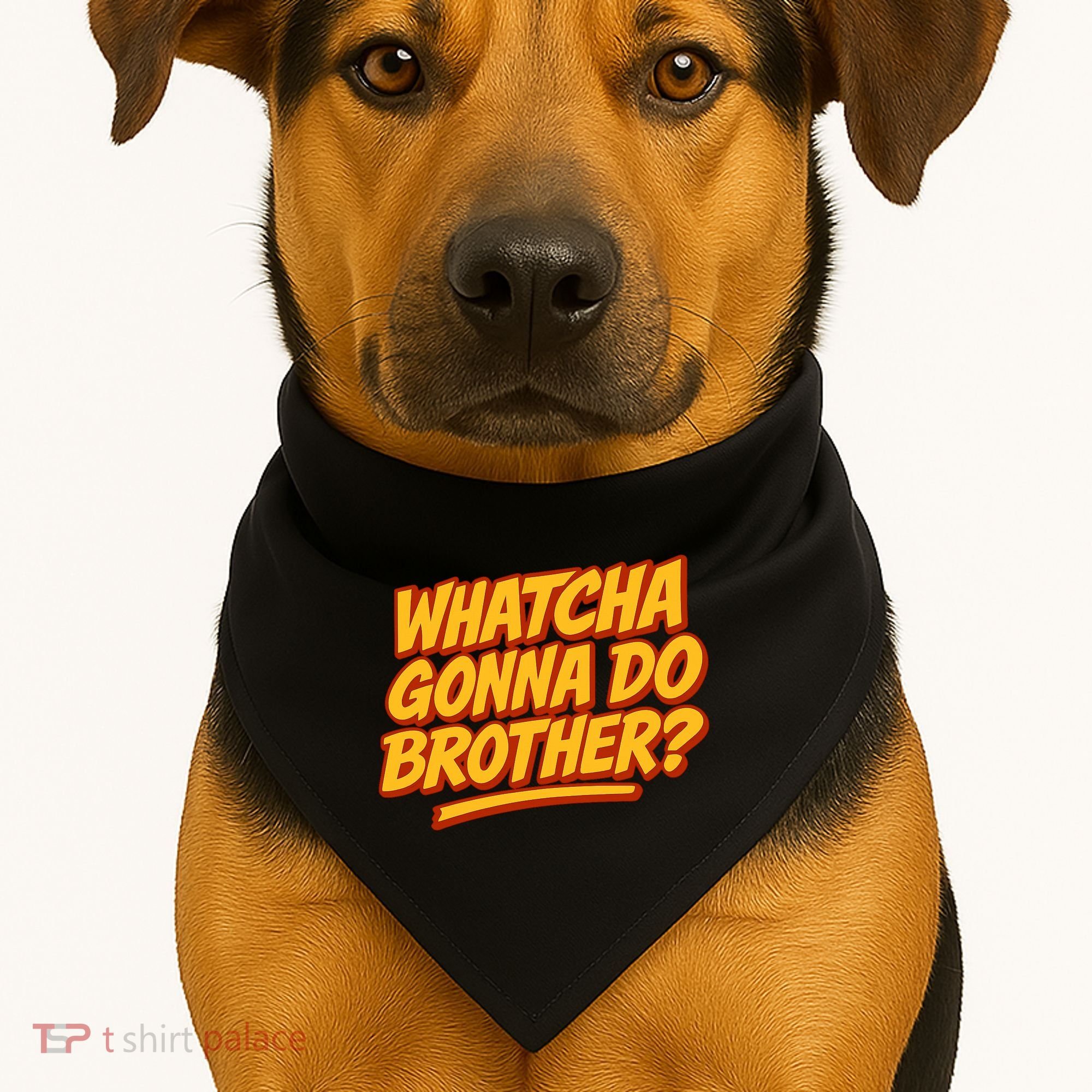 Whatcha Gonna Do Brother? USA-Made Doggie Bandana