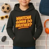 Whatcha Gonna Do Brother? Kids Hoodie thumb 2