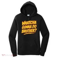 Whatcha Gonna Do Brother Women's Hoodie thumb 0