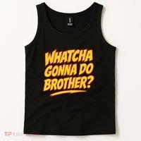 Whatcha Gonna Do Brother Tank Top thumb 2