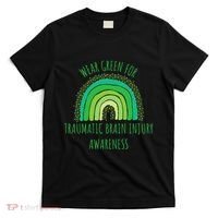 Wear Green For Traumatic Brain Injury Awareness Month T-Shirt thumb 0