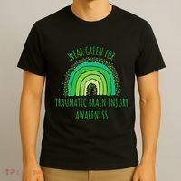Wear Green For Traumatic Brain Injury Awareness Month T-Shirt thumb 3
