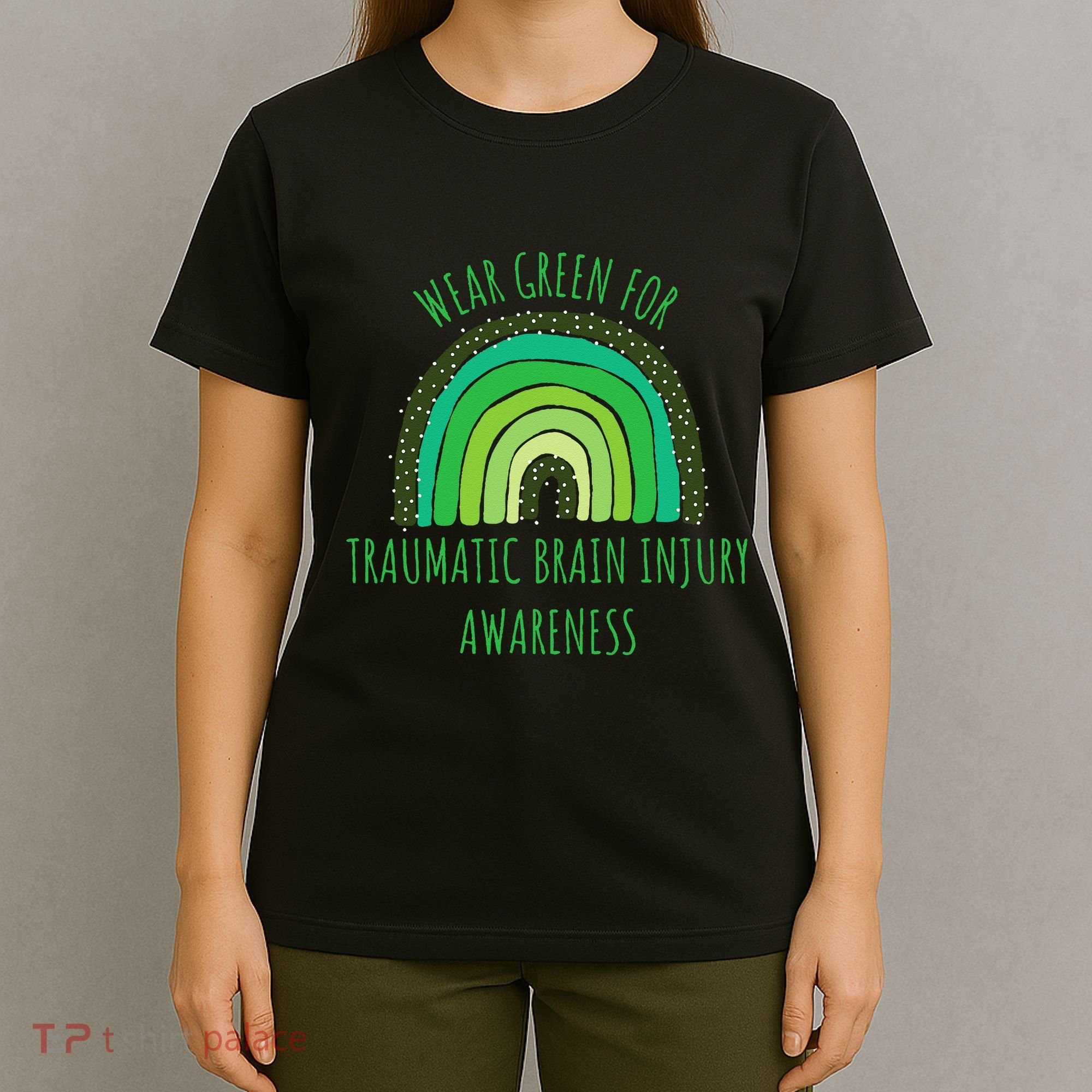 Wear Green For Traumatic Brain Injury Awareness Month T-Shirt