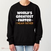 World's Greatest Farter I Mean Father Funny Women's Sweatshirt thumb 0