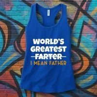 World's Greatest Farter I Mean Father Funny Women's Tank Top thumb 3