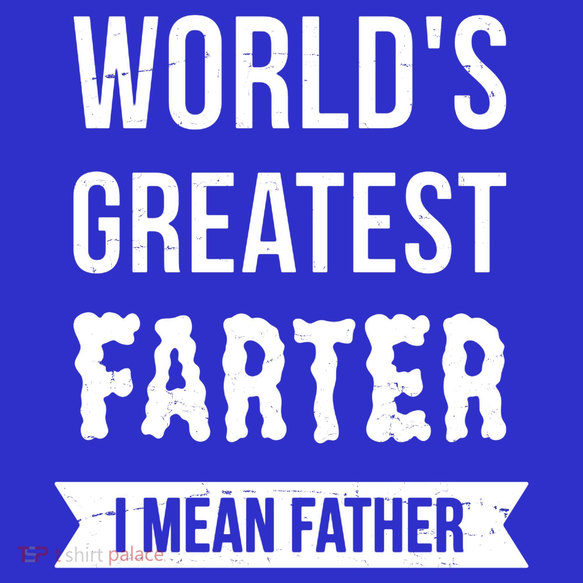 Worlds Greatest Farter I Mean Father Funny Gift Hoodie