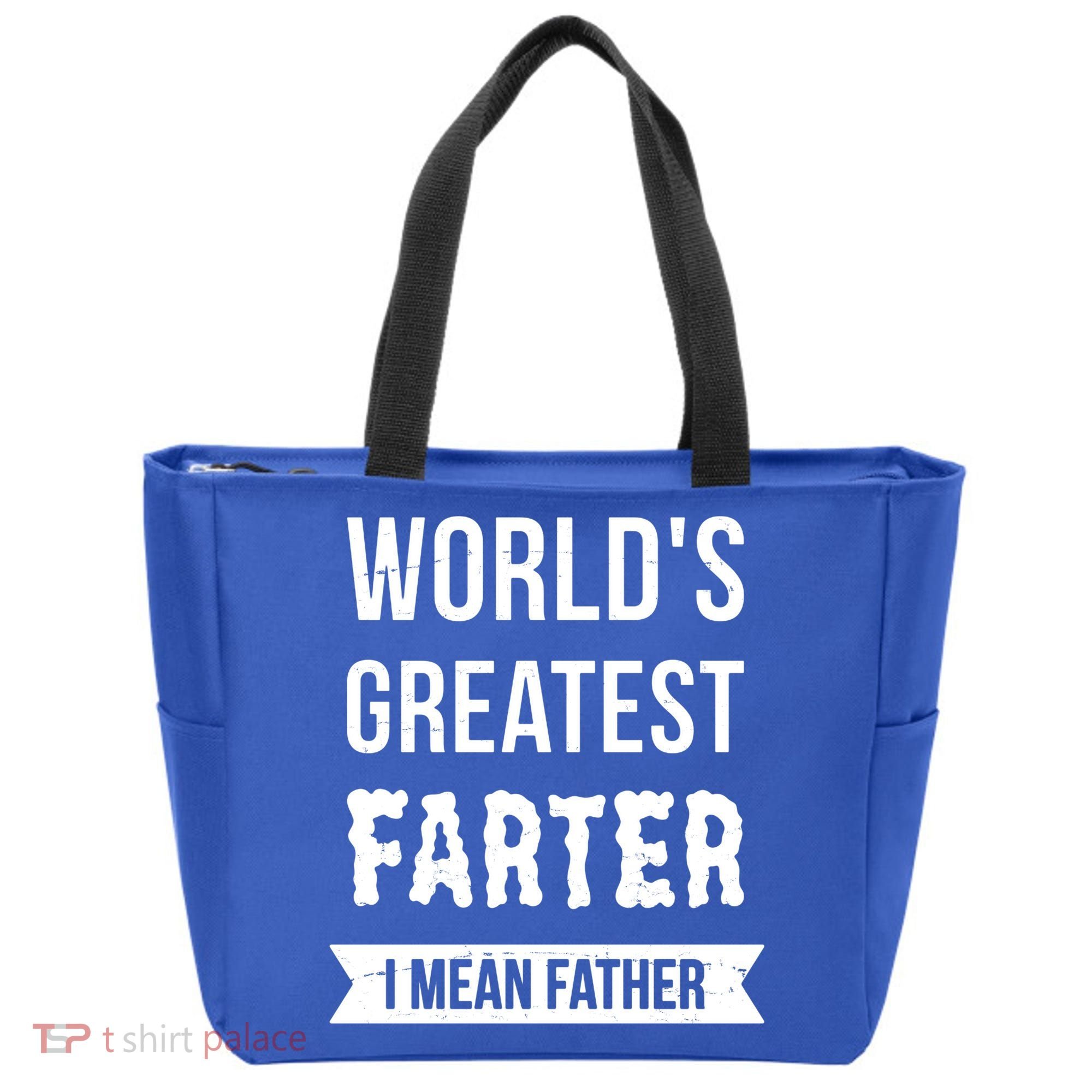 Worlds Greatest Farter I Mean Father Funny Gift Tote Bag