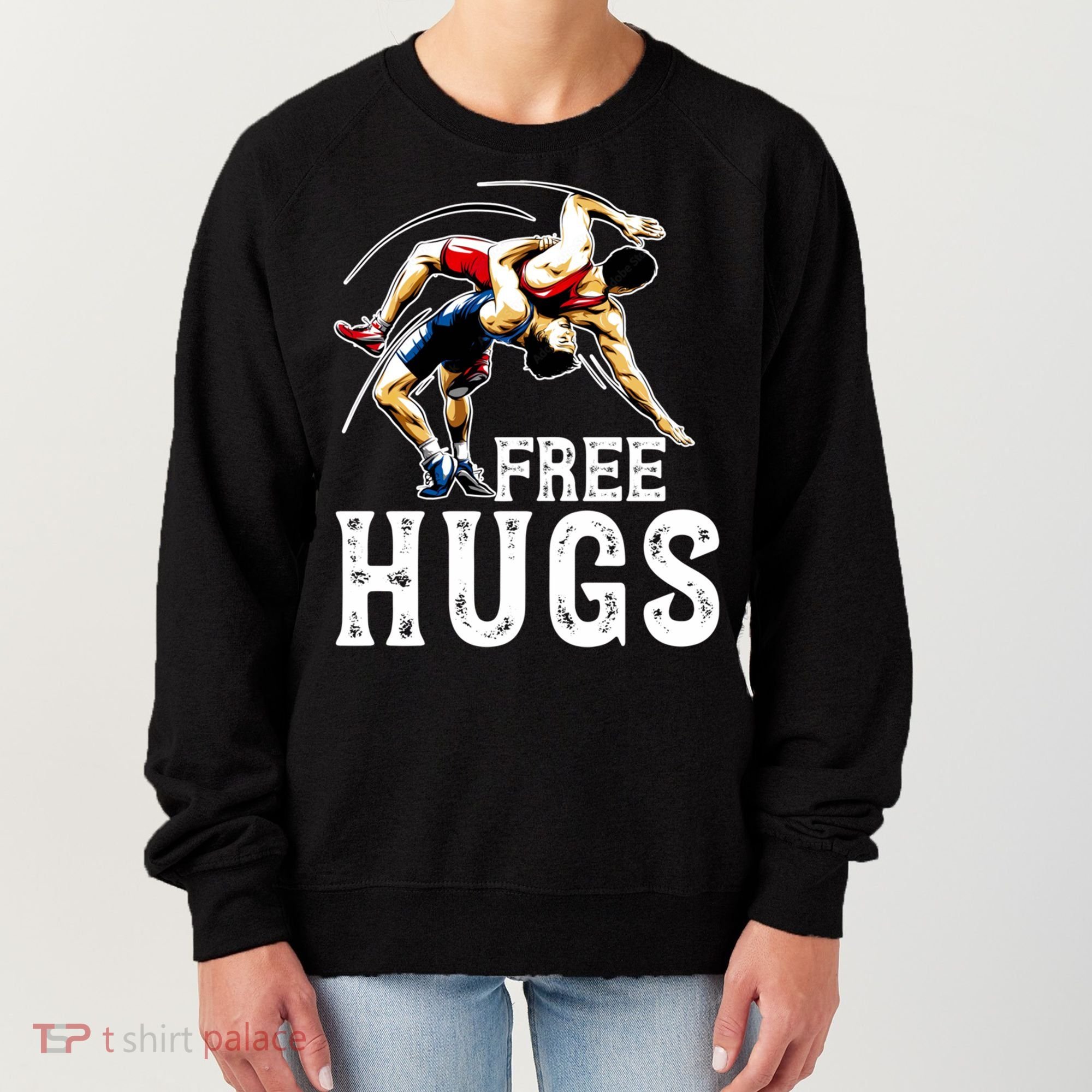 Wrestling Gift Funny Free Hugs Wrestling Cute Gift Women's Sweatshirt