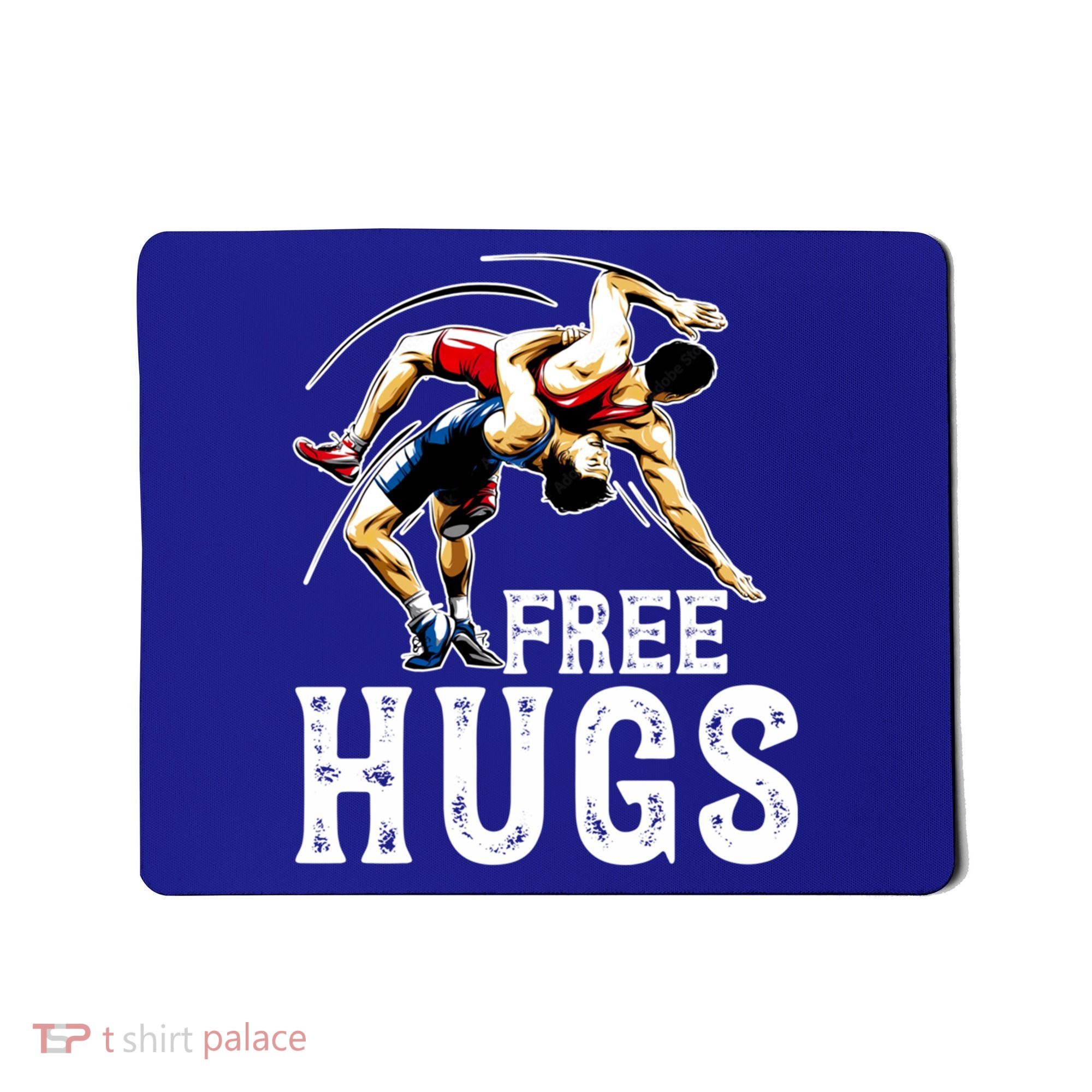 Wrestling Gift Funny Free Hugs Wrestling Cute Gift Mousepad