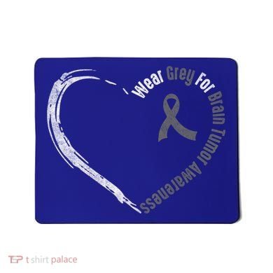 Wear Grey For Brain Tumor Awareness Brain Cancer Cool Gift Mousepad