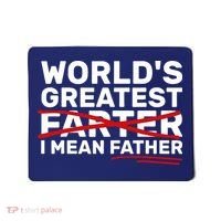 World's Greatest Farter I Mean Father Fathers Day Mousepad thumb 0