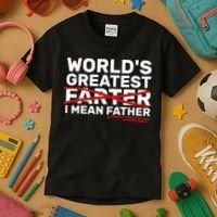 World's Greatest Farter I Mean Father Fathers Day Kids T-Shirt thumb 3